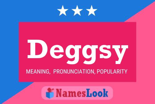 Deggsy Naam Poster