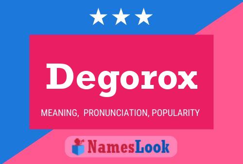 Degorox Naam Poster