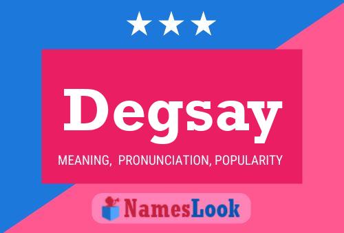 Degsay Naam Poster