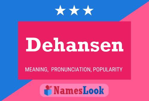 Dehansen Naam Poster