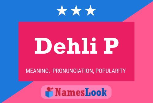 Dehli P Naam Poster