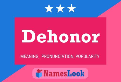 Dehonor Naam Poster