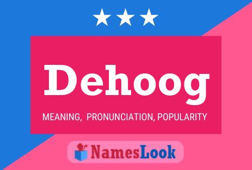 Dehoog Naam Poster