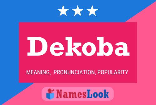 Dekoba Naam Poster