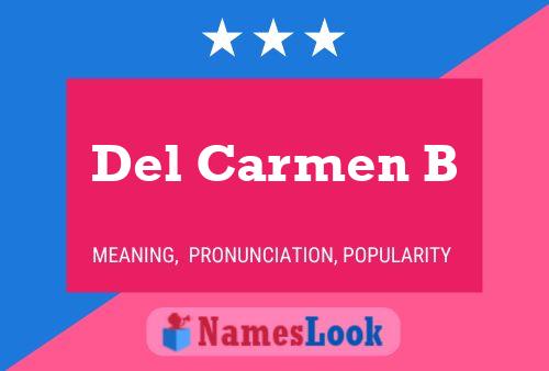 Del Carmen B Naam Poster