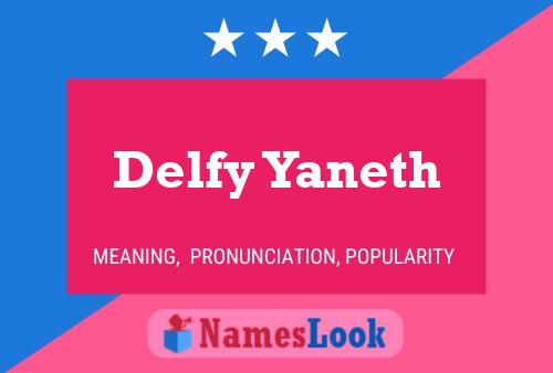 Delfy Yaneth Naam Poster