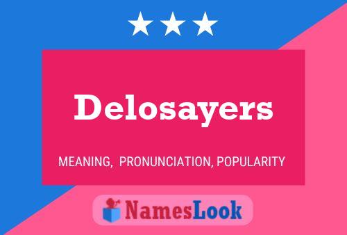 Delosayers Naam Poster