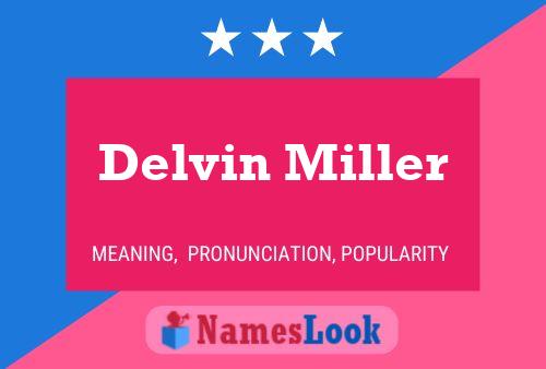 Delvin Miller Naam Poster