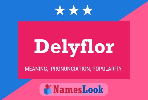 Delyflor Naam Poster