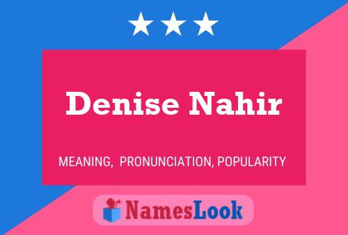 Denise Nahir Naam Poster