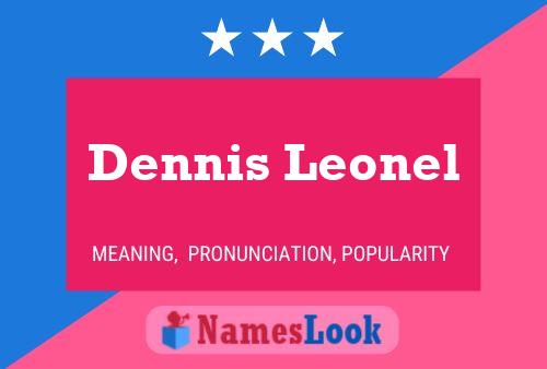 Dennis Leonel Naam Poster