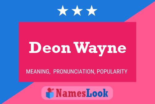 Deon Wayne Naam Poster