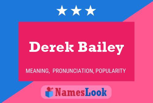 Derek Bailey Naam Poster