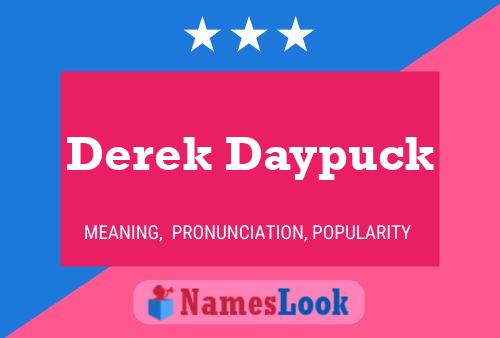 Derek Daypuck Naam Poster