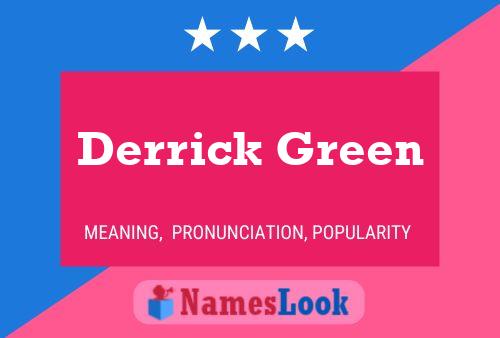 Derrick Green Naam Poster