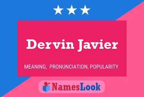 Dervin Javier Naam Poster