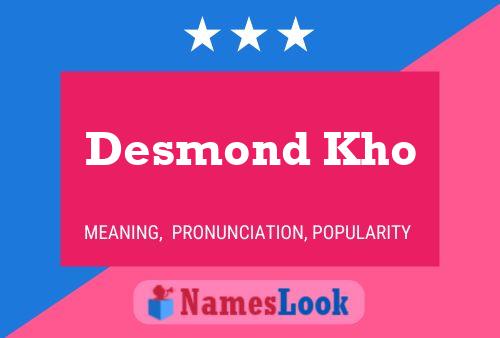 Desmond Kho Naam Poster