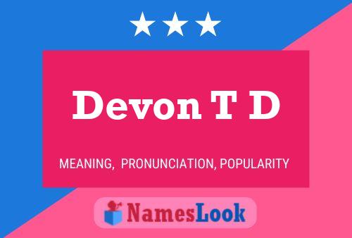 Devon T D Naam Poster