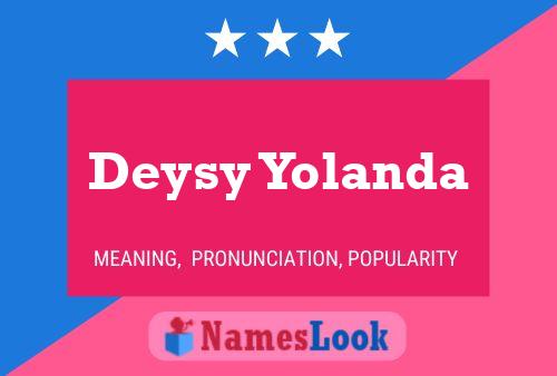 Deysy Yolanda Naam Poster