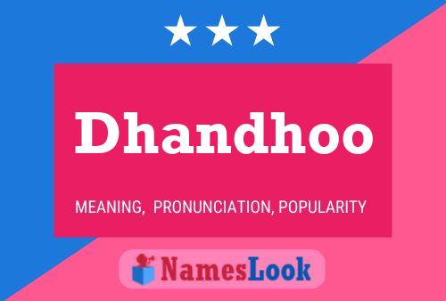 Dhandhoo Naam Poster