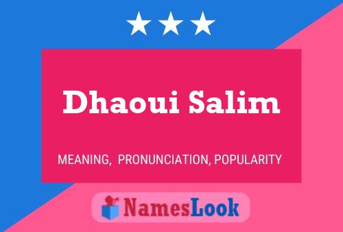 Dhaoui Salim Naam Poster