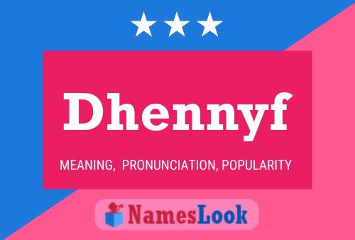 Dhennyf Naam Poster