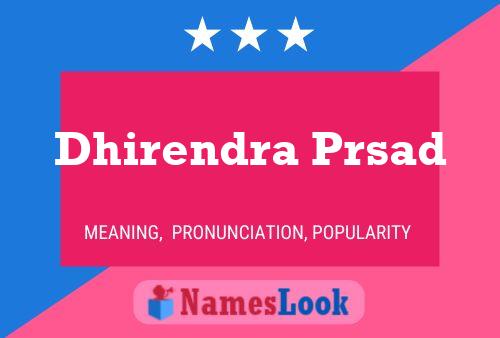 Dhirendra Prsad Naam Poster