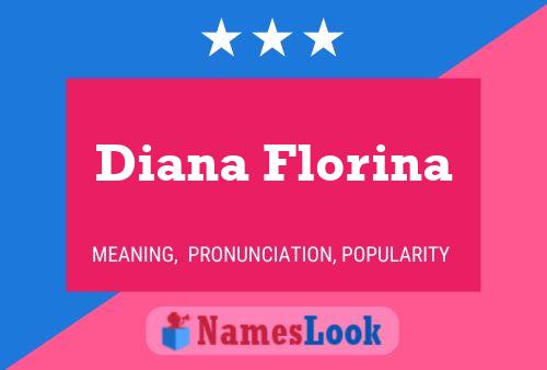 Diana Florina Naam Poster