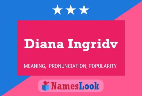 Diana Ingridv Naam Poster