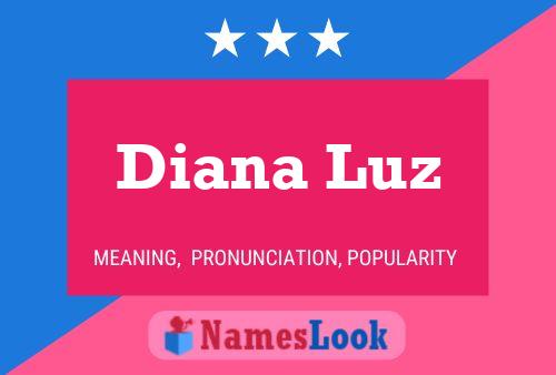 Diana Luz Naam Poster