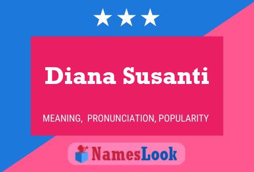 Diana Susanti Naam Poster