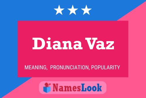 Diana Vaz Naam Poster