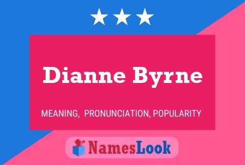 Dianne Byrne Naam Poster