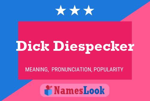 Dick Diespecker Naam Poster