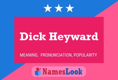 Dick Heyward Naam Poster