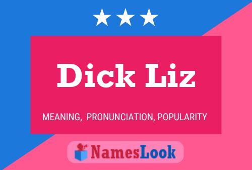 Dick Liz Naam Poster