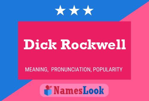 Dick Rockwell Naam Poster