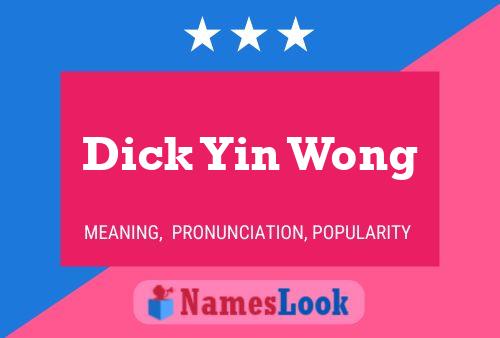 Dick Yin Wong Naam Poster