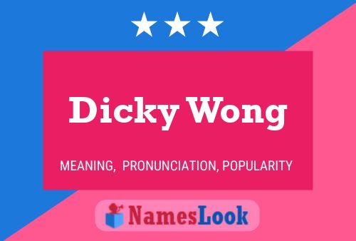 Dicky Wong Naam Poster