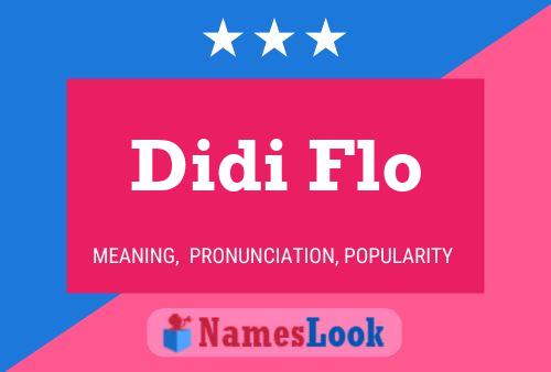 Didi Flo Naam Poster