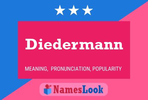 Diedermann Naam Poster