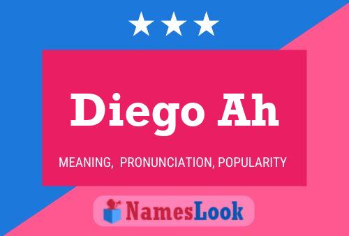 Diego Ah Naam Poster