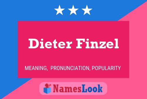 Dieter Finzel Naam Poster