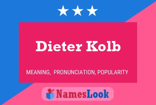 Dieter Kolb Naam Poster