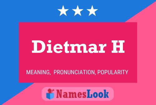 Dietmar H Naam Poster