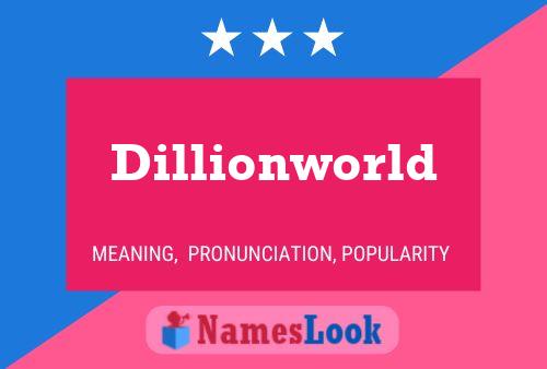 Dillionworld Naam Poster