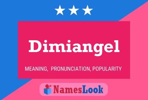 Dimiangel Naam Poster