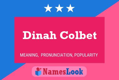 Dinah Colbet Naam Poster