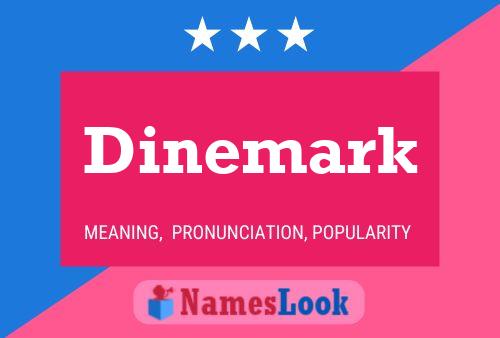 Dinemark Naam Poster