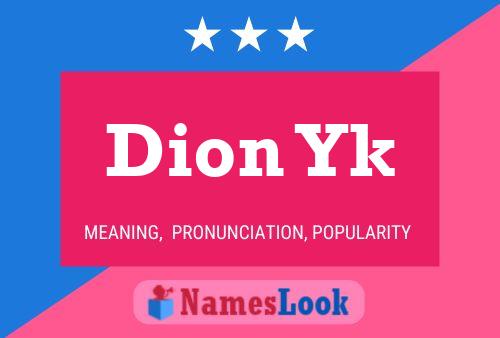 Dion Yk Naam Poster